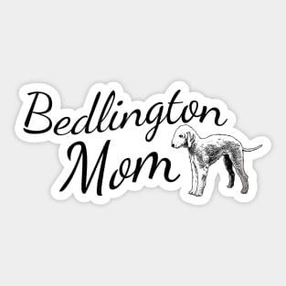 Bedlington Dog Mom Sticker